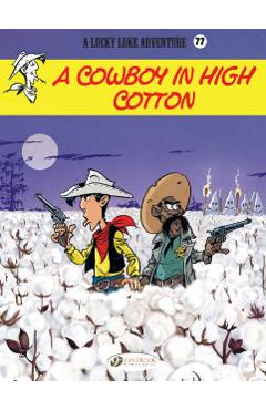 Lucky Luke- A Cowboy in High Cotton - Jul