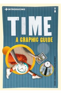 Introducing Time: A Graphic Guide - Craig Callender