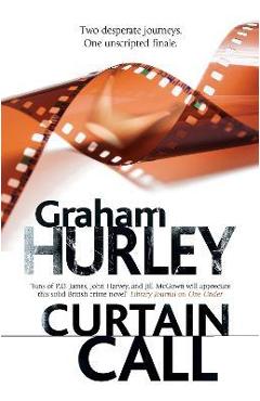 Curtain Call - Graham Hurley