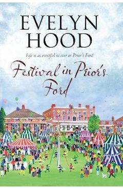Festival in Prior\'s Ford: A Cosy Saga of Scottish Village Life - Evelyn Hood