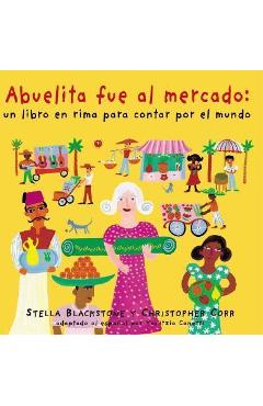 Abuelita fue al mercado a round-the world counting rhyme - stella blackstone