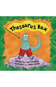Thesaurus Rex - Laya Steinberg