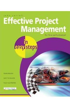 Effective Project Management in Easy Steps - John Carroll