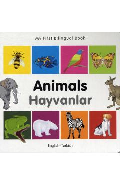 My First Bilingual Book-Animals (English-Turkish) - Milet Publishing