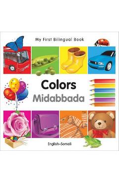 My First Bilingual Book-Colors (English-Somali) - Milet Publishing