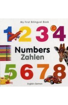 My First Bilingual Book-Numbers (English-German) - Milet Publishing