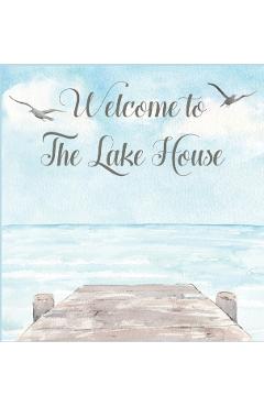 Lake house guest book (Hardcover) for vacation house, guest house, visitor comments book - Lulu And Bell
