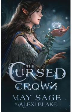 The Cursed Crown - May Sage
