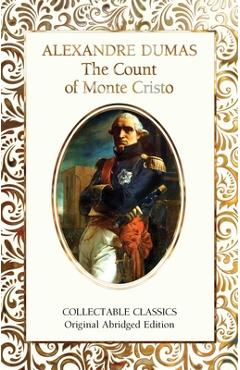 The Count of Monte Cristo - Alexandre Dumas
