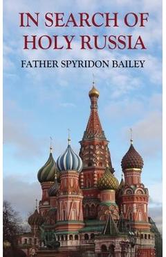 In Search of Holy Russia