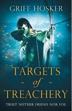 Targets of Treachery - Griff Hosker