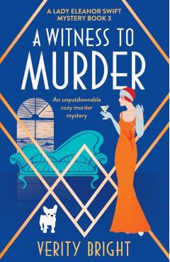 A Witness to Murder: An unputdownable cozy murder mystery - Verity Bright