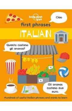First Phrases - Italian 1 - Lonely Planet Kids
