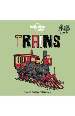 Trains 1 - Lonely Planet Kids