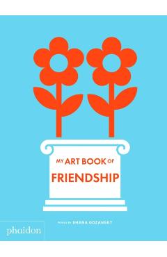 My Art Book of Friendship - Shana Gozansky