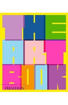 The Art Book, Revised Edition - Phaidon Editors
