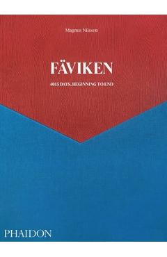 F�viken: 4015 Days, Beginning to End - Magnus Nilsson