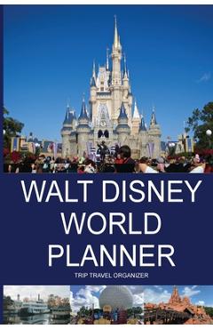 Walt Disney World Planner - Trip Travel Organizer - G. Costa