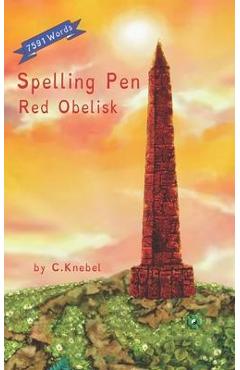 Spelling Pen Red Obelisk: (Dyslexie Font) Decodable Chapter Books for Kids with Dyslexia - Cigdem Knebel