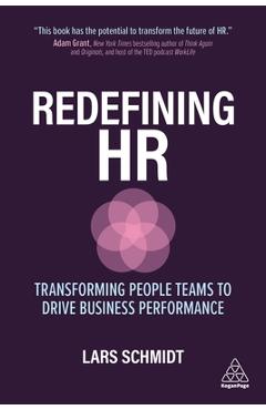 Redefining HR: Transforming People Teams to Drive Business Performance - Lars Schmidt
