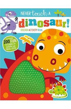 Never Touch a Dinosaur! - Make Believe Ideas Ltd
