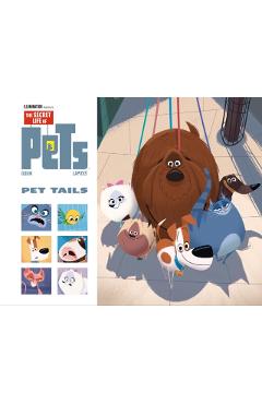 The Secret Life of Pets: Pet Tails - Stephane Lapuss