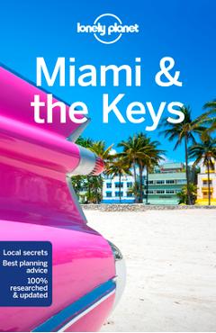 Lonely Planet Miami & the Keys 9 - Anthony Ham