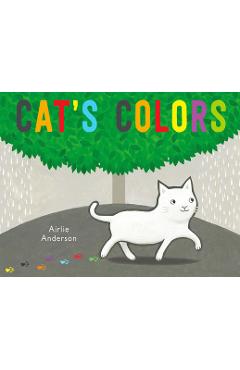 Cat\'s Colors - Airlie Anderson
