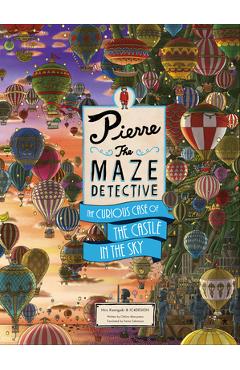 Pierre the Maze Detective: The Curious Case of the Castle in the Sky - Hiro Kamigaki