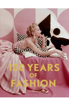 100 Years of Fashion - Cally Blackman