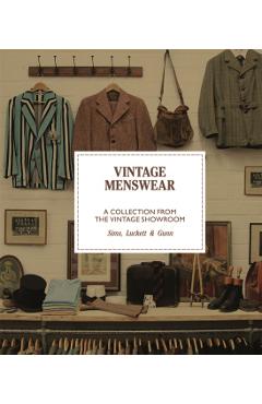 Vintage Menswear Mini: A Collection from the Vintage Showroom - Douglas Gunn