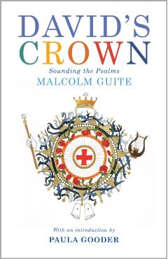 David's Crown: Sounding the Psalms - Malcolm Guite