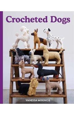 Crocheted Dogs - Vanessa Mooncie
