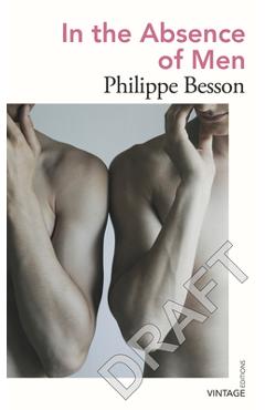In the Absence of Men - Philippe Besson