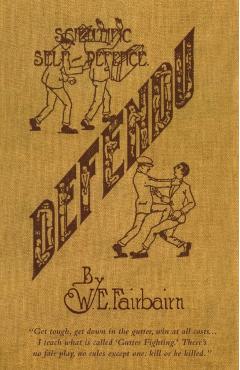 Defendu: Scientific Self-Defence - W. E. Fairbairn - Imagine 1