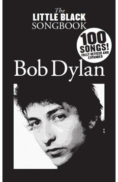 Bob Dylan - The Little Black Songbook: Revised & Expanded Edition - Bob Dylan