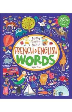 My Big Barefoot Book of French and English Words - Sophie Fatus