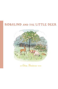 Rosalind and the Little Deer - Elsa Beskow