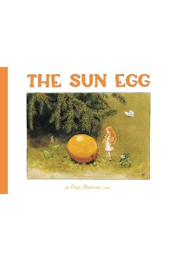 The Sun Egg - Elsa Beskow