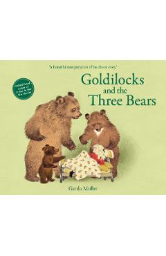 Goldilocks and the Three Bears - Gerda Muller