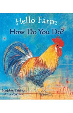 Hello Farm, How Do You Do? - Marjolein Thiebout