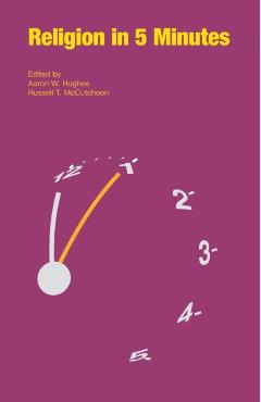 Religion in 5 Minutes - Aaron W. Hughes