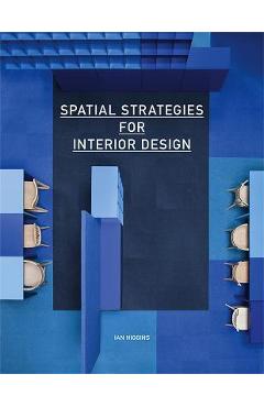Spatial Strategies for Interior Design - Ian Higgins - Imagine 1