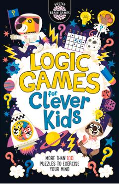 Logic Games for Clever Kids - Gareth Moore
