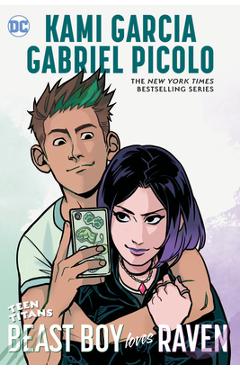 Teen Titans: Beast Boy Loves Raven - Kami Garcia