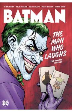 Batman: The Man Who Laughs: The Deluxe Edition - Ed Brubaker