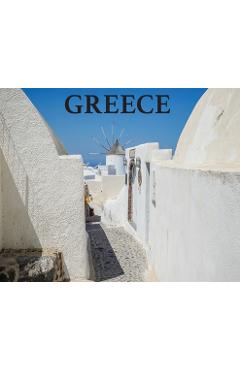 Greece: Travel Book on Greece - Elyse Booth