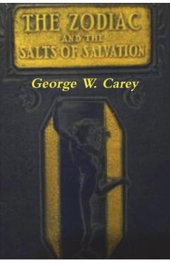 The Zodiac and the Salts of Salvation: Two Parts
