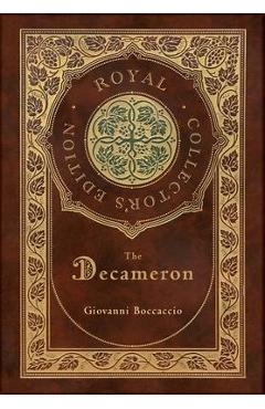 The Decameron (Royal Collector\'s Edition) (Annotated) (Case Laminate Hardcover with Jacket) - Giovanni Boccaccio