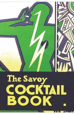 The Savoy Cocktail Book - Harry Craddock
